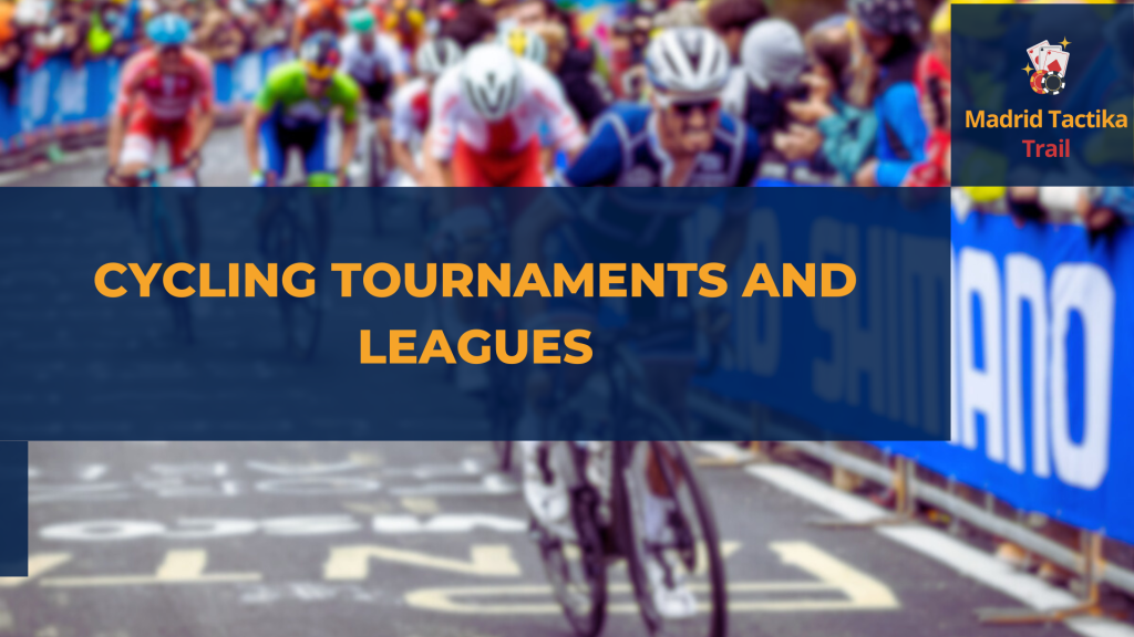 Cycling tournaments and leagues